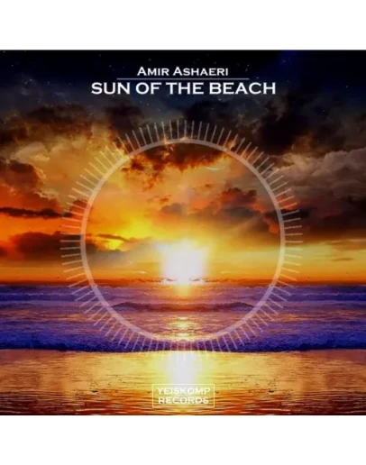 Amir Ashaeri - Sun Of The Beach (Original Mix)