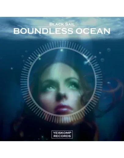 Black Sail - Boundless Ocean (Original Mix)
