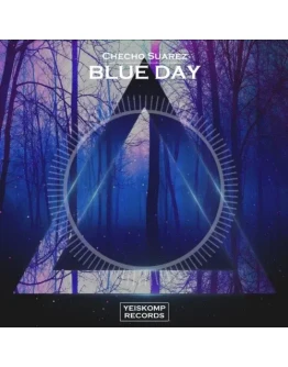 Checho Suarez - Blue Day (Original Mix)