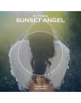 DJ TOista - Sunset Angel (Original Mix)