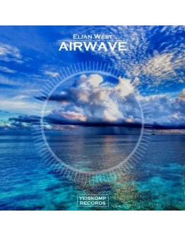 Elian West - Airwave (Original Mix)