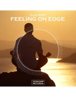Elian West - Feeling On Edge (Original Mix)