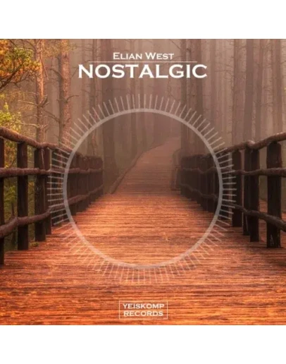 Elian West - Nostalgic (Original Mix)