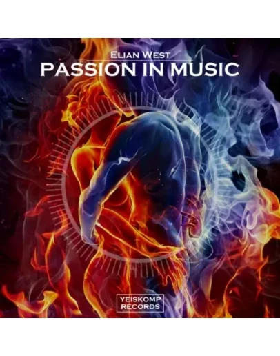 Elian West - Passion In Music (Original Mix)