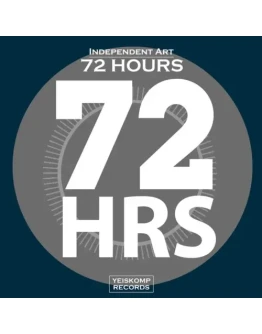 Independent Art - 72 Hours (Original Mix)