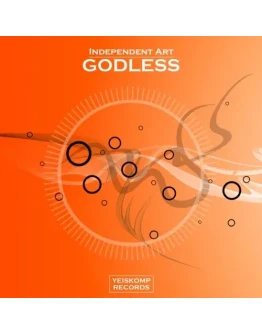Independent Art - Godless (Original Mix)