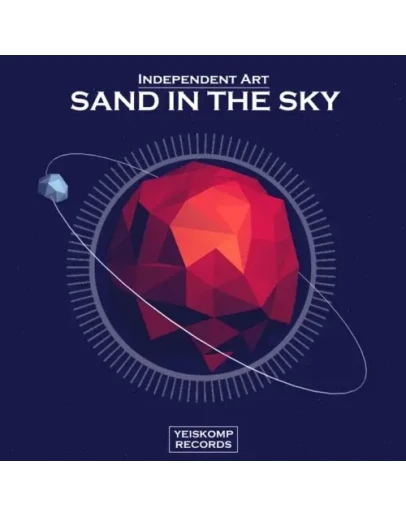 Independent Art - Sand In The Sky (Original Mix)