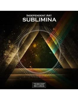 Independent Art - Sublimina (Original Mix)