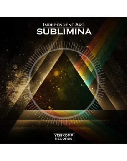 Independent Art - Sublimina (Original Mix)
