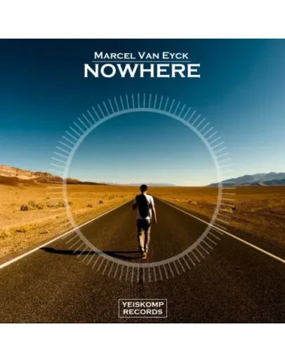 Marcel Van Eyck - Nowhere (Original Mix)