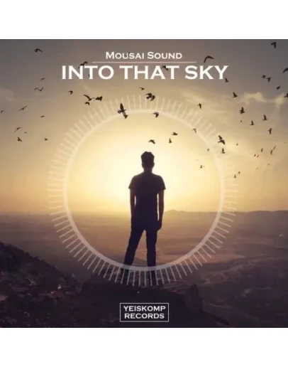 Mousai Sound - Into That Sky (Original Mix)