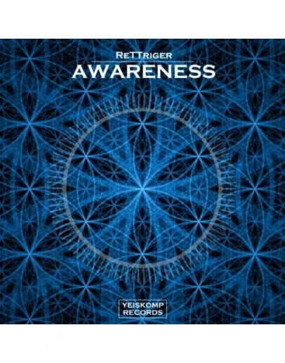 ReTTriger - Awareness (Original Mix)