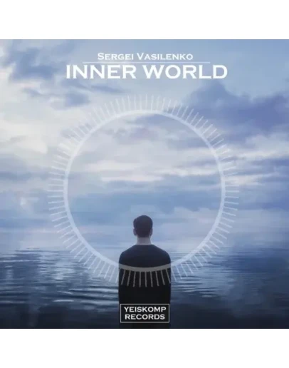 Sergei Vasilenko - Inner World (Original Mix)