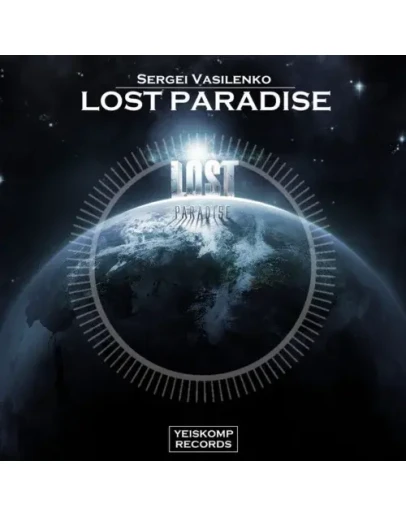 Sergei Vasilenko - Lost Paradise (Original Mix)