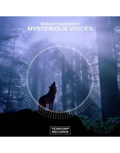 Sergei Vasilenko - Mysterious Voices (Original Mix)