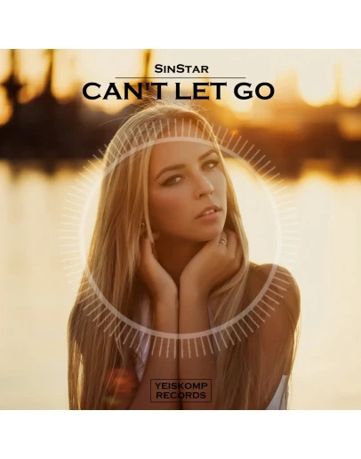 SinStar - Can't Let Go (Original Mix)