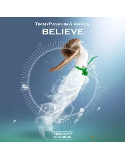 TimmyPaskhin &amp AnVea - Believe (Original Mix)