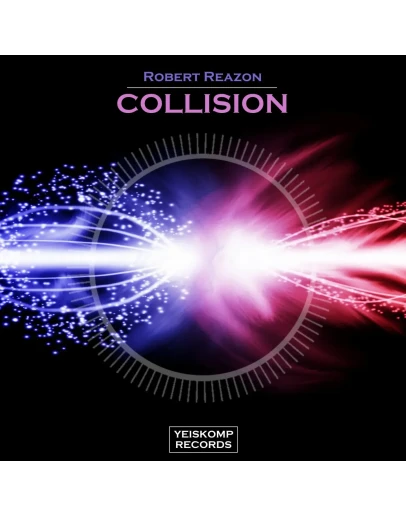 Robert Reazon - Collision (Original Mix)