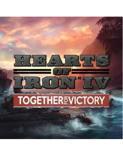 HEARTS OF IRON IV: TOGETHER FOR VICTORY STEAM КЛЮЧ HEARTS OF IRON IV: TOGETHER FOR VICTORY STEAM КЛЮЧ