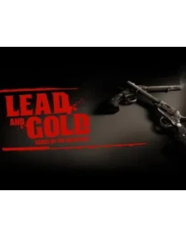 Lead and Gold: Gangs of the Wild West (Steam KEY)