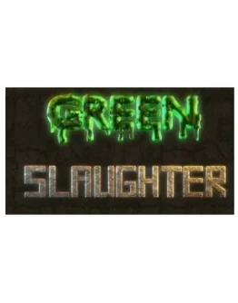 Green Slaughter STEAM KEY REGION FREE GLOBAL Green Slaughter STEAM KEY REGION FREE GLOBAL