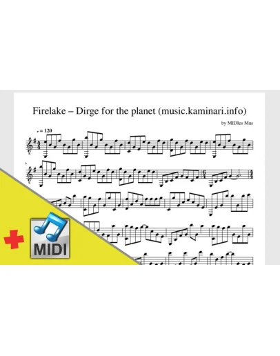 Firelake Dirge for the planet (ноты для пиано + midi) Firelake Dirge for the planet (ноты для пиано + midi)
