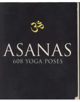 Асаны: 608 позиций йоги