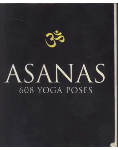 Асаны: 608 позиций йоги
