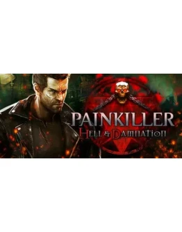 Painkiller Hell &amp and Damnation SteamGift/RU+CIS
