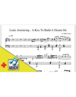 Louis Armstrong - A Kiss To Build A Dream On ноты +midi Louis Armstrong - A Kiss To Build A Dream On ноты +midi