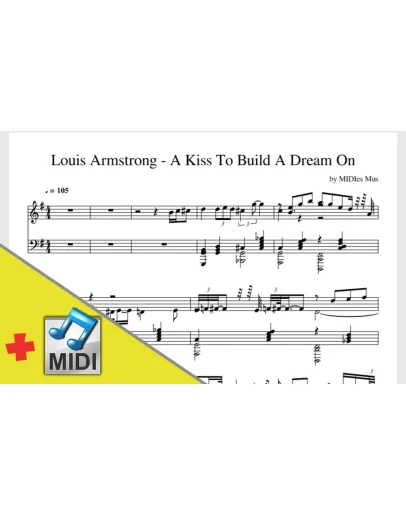Louis Armstrong - A Kiss To Build A Dream On ноты +midi