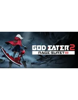 GOD EATER 2 Rage Burst (steam key Россия, Украина)