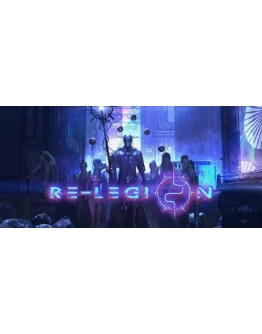Re-Legion (steam cd-key RU) Re-Legion (steam cd-key RU)