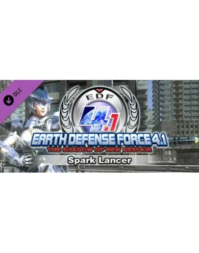 EARTH DEFENSE FORCE 4.1 Spark Lancer DLC