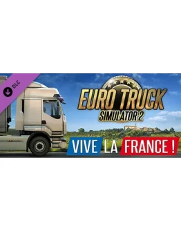 Euro Truck Simulator 2 - Vive la France (DLC) STEAM