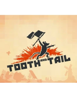 Tooth and Tail (Steam key / Мир)