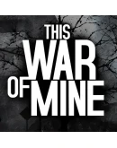 This War Of Mine TWOM Stories AppStore ios iPhone ipad This War Of Mine TWOM Stories AppStore ios iPhone ipad