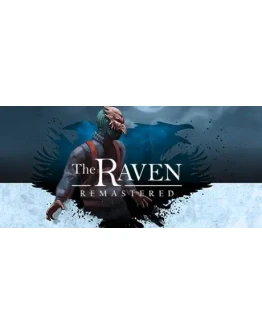 The Raven Remastered - DeluxeSTEAM КЛЮЧ РФ+КЗ+СНГ