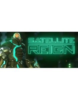 Satellite Reign Steam Key Ключ Region Free