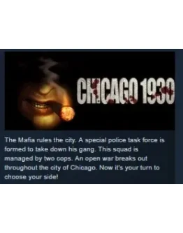Chicago 1930 : The Prohibition STEAM KEY REGION FREE