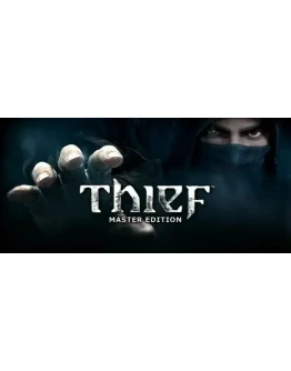 Thief: Master Thief Edition (2014) STEAM КЛЮЧРФ+МИР Thief: Master Thief Edition (2014) STEAM КЛЮЧРФ+МИР