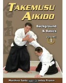 Книга: Такемусу Айкидо - основы. Том 1 Книга: Такемусу Айкидо - основы. Том 1