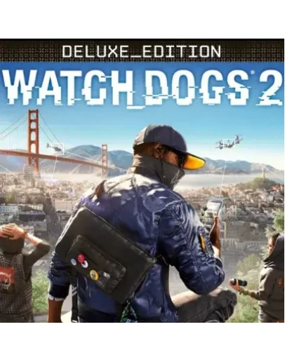WATCH DOGS 2 DELUXE EDITION UBISOFT КЛЮЧ