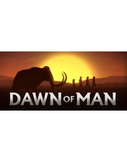Dawn of Man - Steam Access OFFLINE