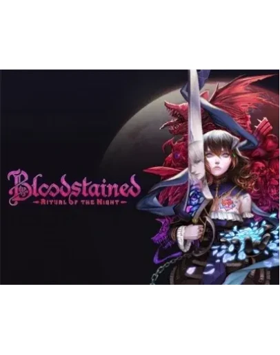 Bloodstained: Ritual of the Night (Steam KEY) + ПОДАРОК