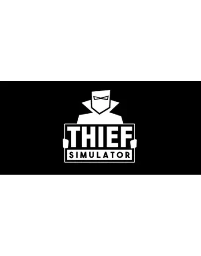 Thief Simulator - Steam Access OFFLINE Thief Simulator - Steam Access OFFLINE