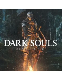 DARK SOULS REMASTERED STEAM КЛЮЧ