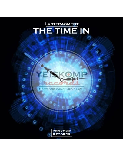 Lastfragment - The Time In (Original Mix)