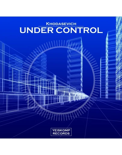 Khodasevich - Under Control (Original Mix)