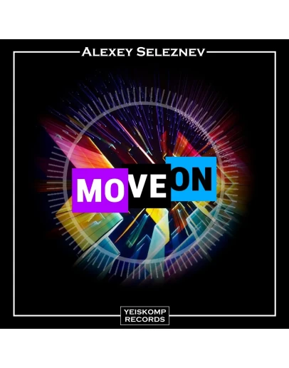 Alexey Seleznev - Move On (Original Mix)